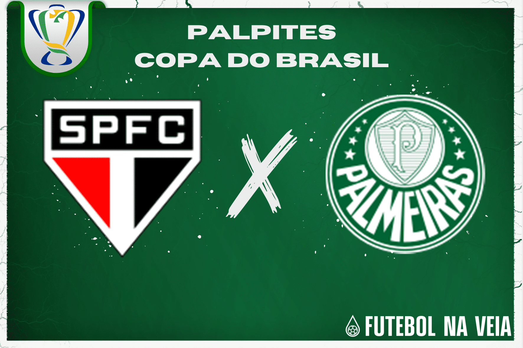 Palpite São Paulo x Palmeiras 05/07 Copa do Brasil 2023 Futebol