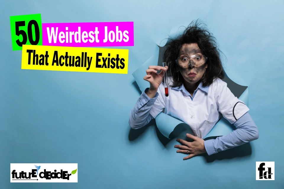 50 Weirdest Jobs That Actually Exist [Strange Jobs That Are Real