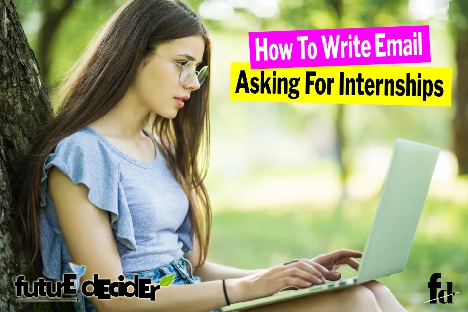 7 Steps How To Write Email Asking For Internship [2024] Career