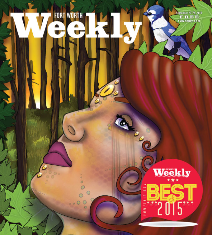 Best Of Fort Worth 2015 Has Landed Fort Worth Weekly