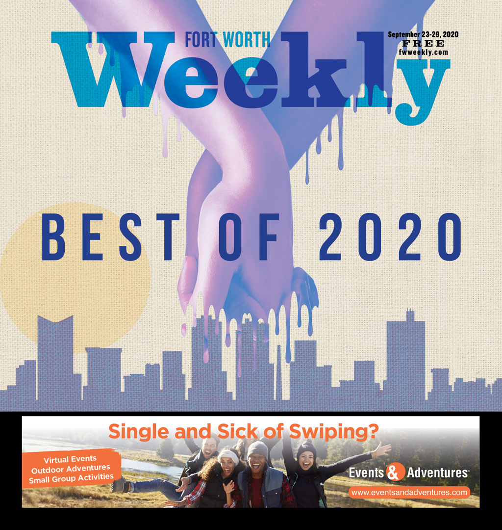 to the Best Of Fort Worth 2020 Fort Worth Weekly