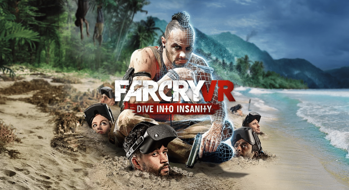 UBISOFT เปิดตัว FAR CRY VR DIVE INTO INSANITY เตรียมลุ้นเล่นในไทยปี