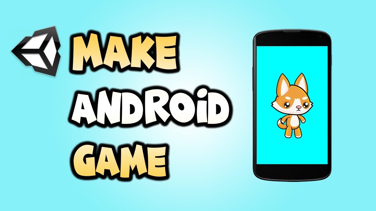 How To Make an Android Game With Unity ( 2018 ) Game