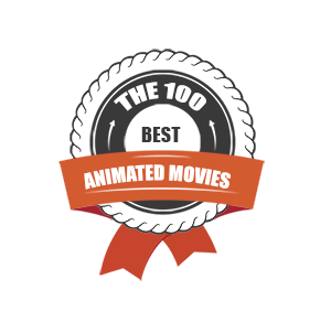 The 100 Best Animated Movies Of All-Time (Updated!)