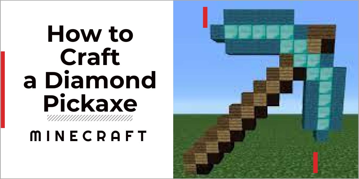 How To Craft a Diamond Pickaxe in Minecraft The Best Mining Tool