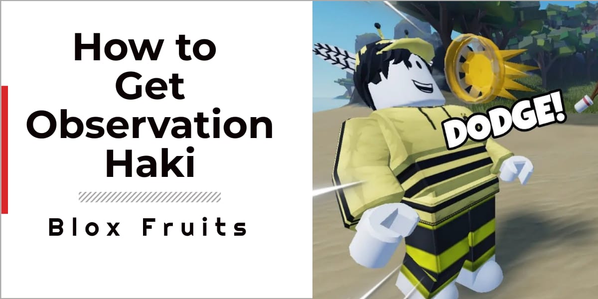 How To Get Observation Haki In Blox Fruits (2023) Obtain, Upgrade