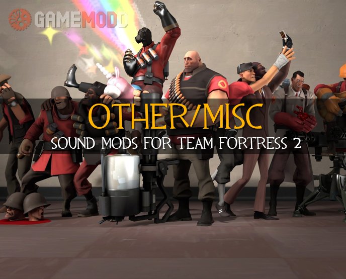 The Schadenfreude Collection V1 » TF2 Sounds Other/Misc GAMEMODD