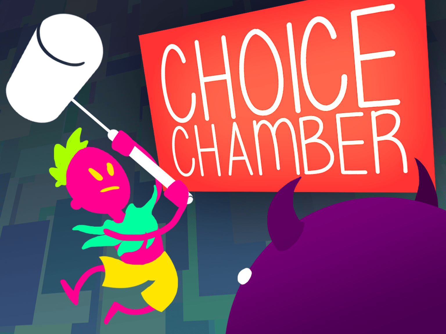 Choice Chamber
