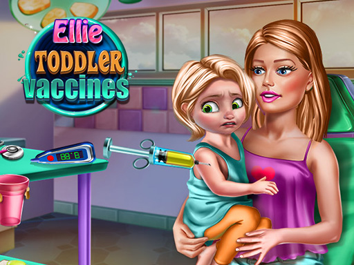 Ellie Toddler Vaccines 🏆 Games Online