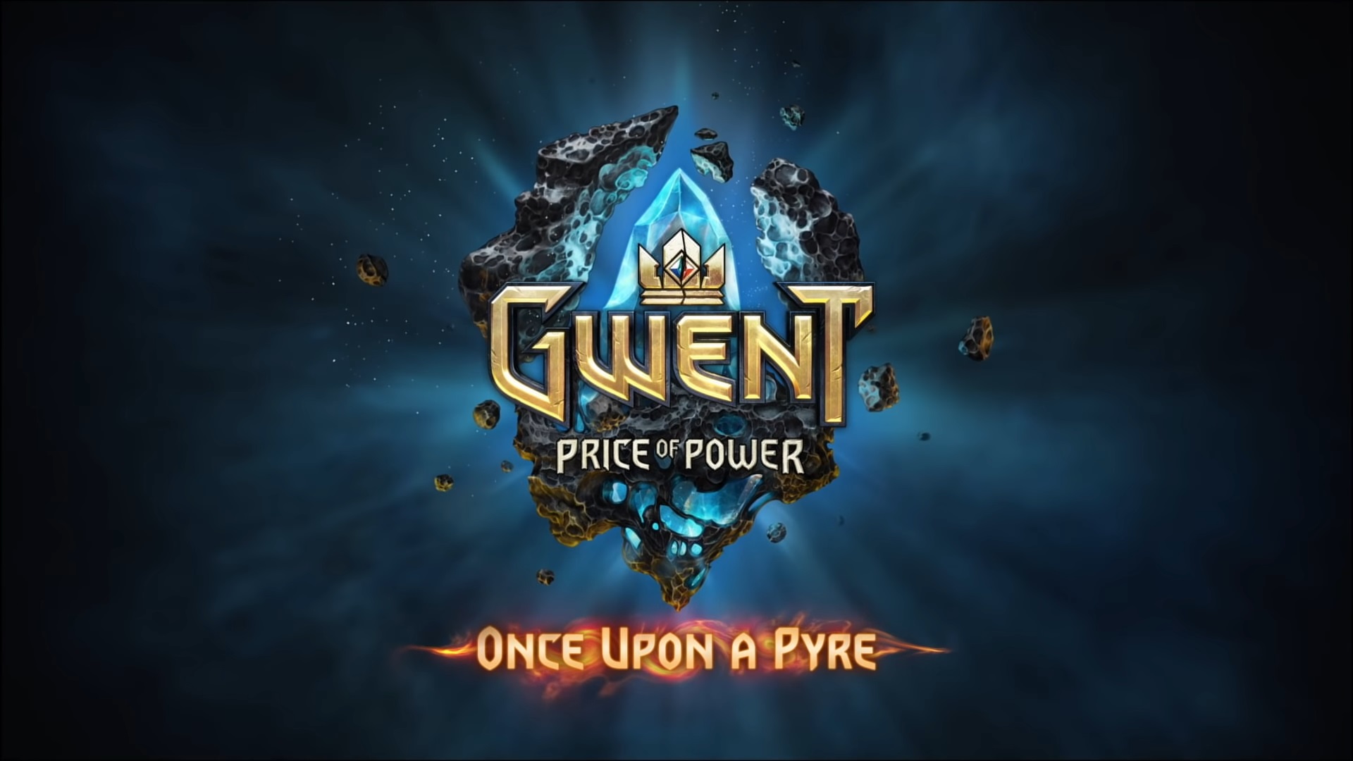 Gwent Price of Power Once Upon a Pyre Now Available