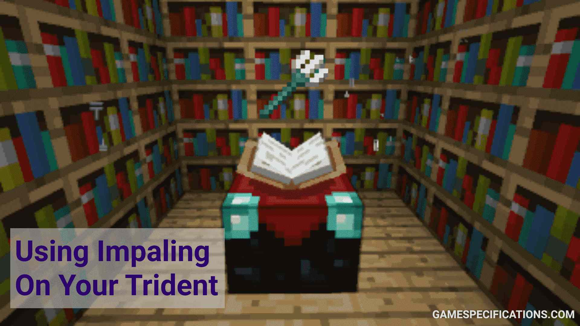 Best Proven Impaling Minecraft Techniques Game Specifications