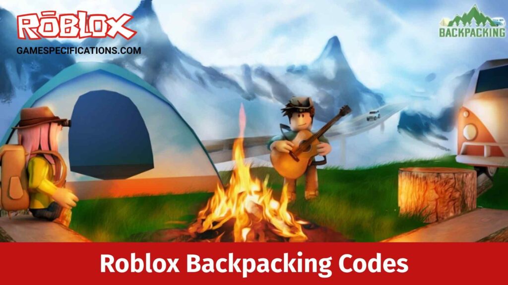 Roblox Backpacking Codes [August 2022] Game Specifications