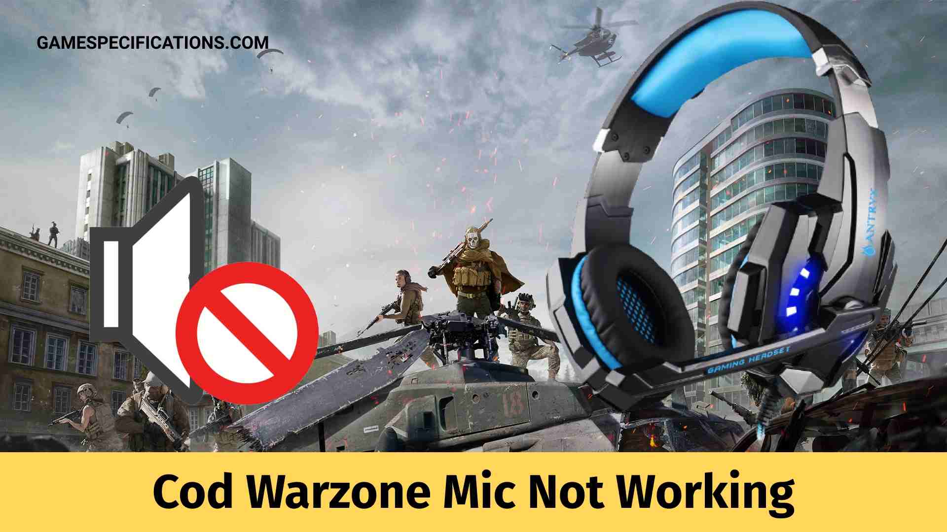[Solved] Cod Warzone Mic Not Working Error Game Specifications