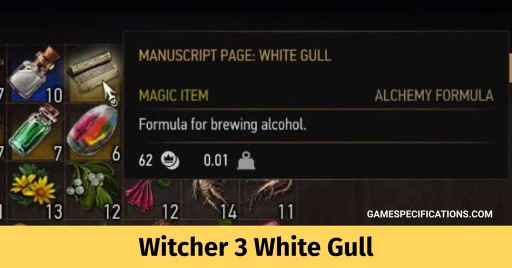 Witcher 3 White Gull Recipe, Ingredients, And Effects Game