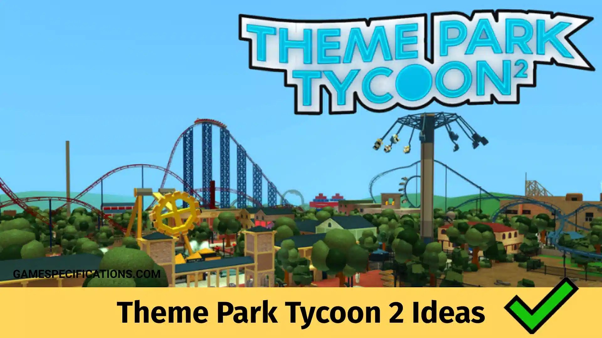 Theme Park Tycoon 2 Ideas Game Specifications