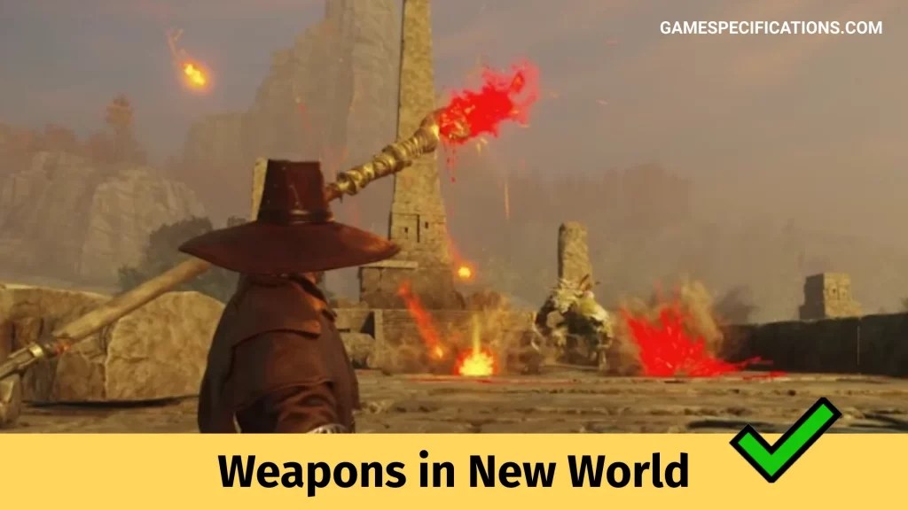 All The Weapons In New World Explained Game Specifications