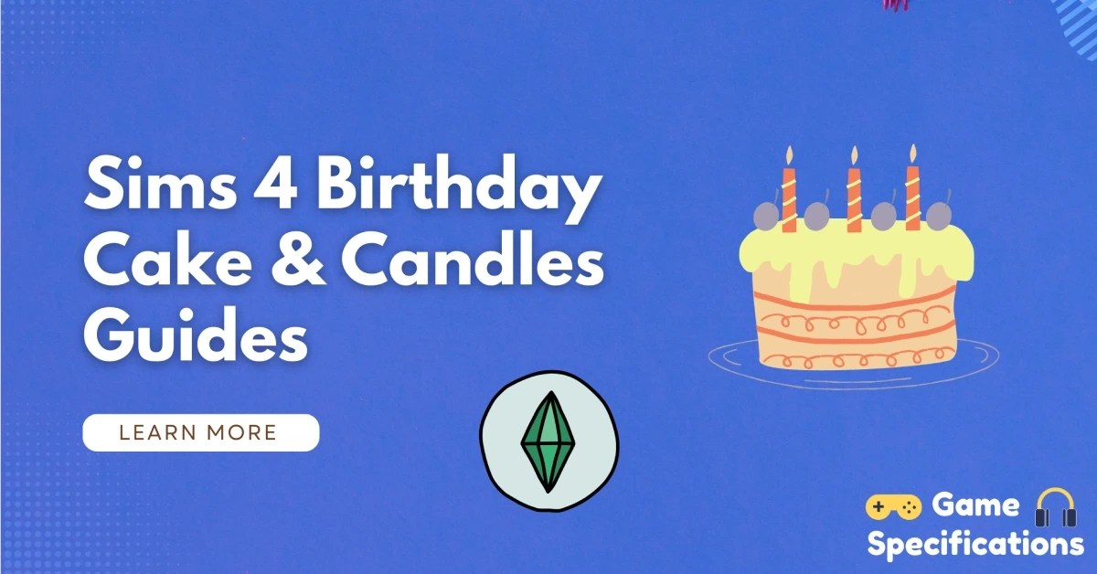 Sims 4 Birthday Cake & Candles Guides Game Specifications