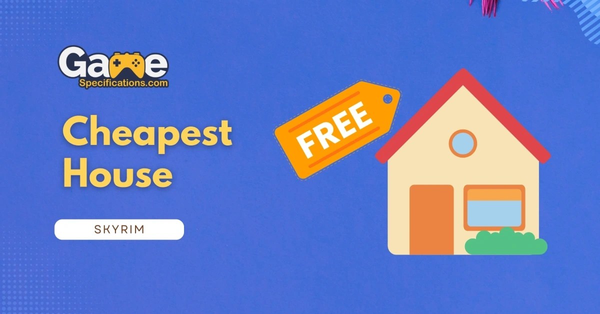 Cheapest House In Skyrim Complete House Buying Guide Elder Scrolls 5