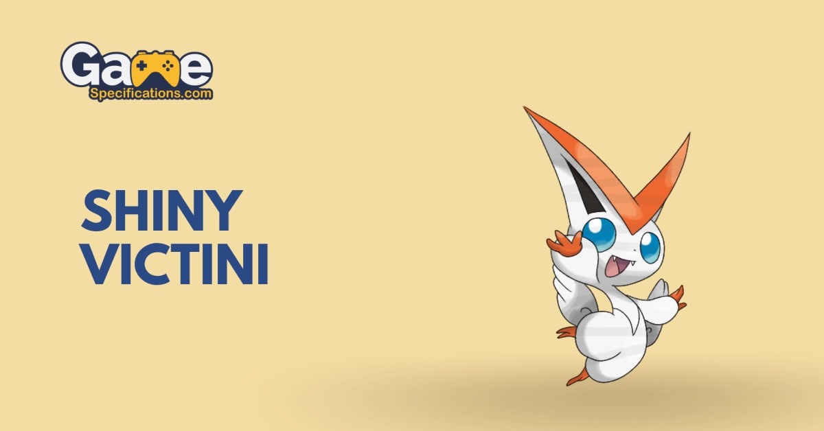 Shiny Victini Complete Pokemon Generation 5 Guide Game Specifications