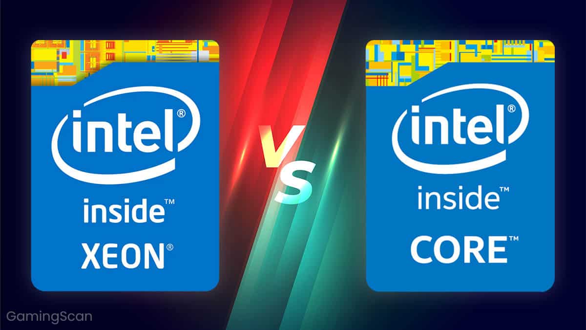 Intel Xeon vs Intel Core What Is The Difference? [Simple