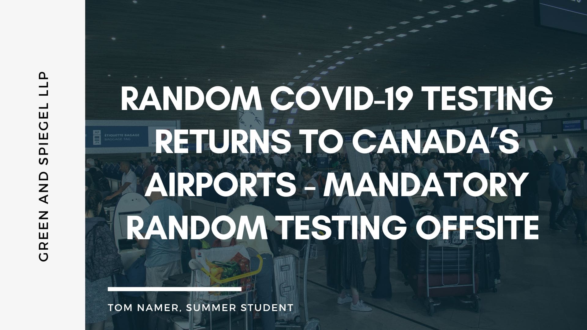 Random COVID19 Testing returns to Canada’s airports Mandatory Random