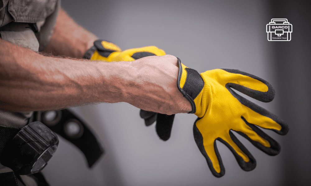 Toolbox Talk Hand Protection Safety Garco Construction General