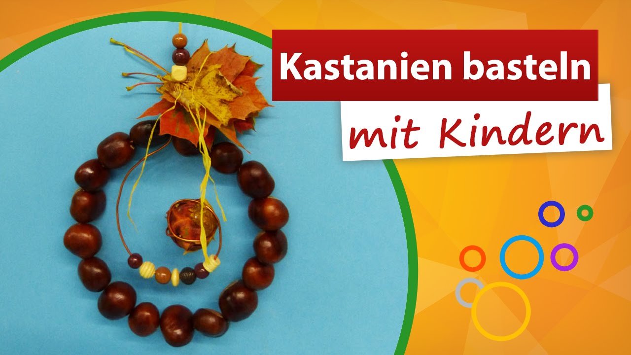 Video Türkranz aus Kastanien basteln Materialien & Anleitung