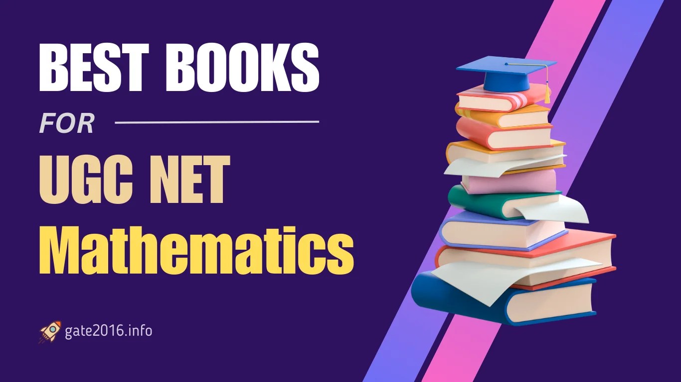 Best Books for UGC NET Mathematics 2024 Your Path to Academic Excellence
