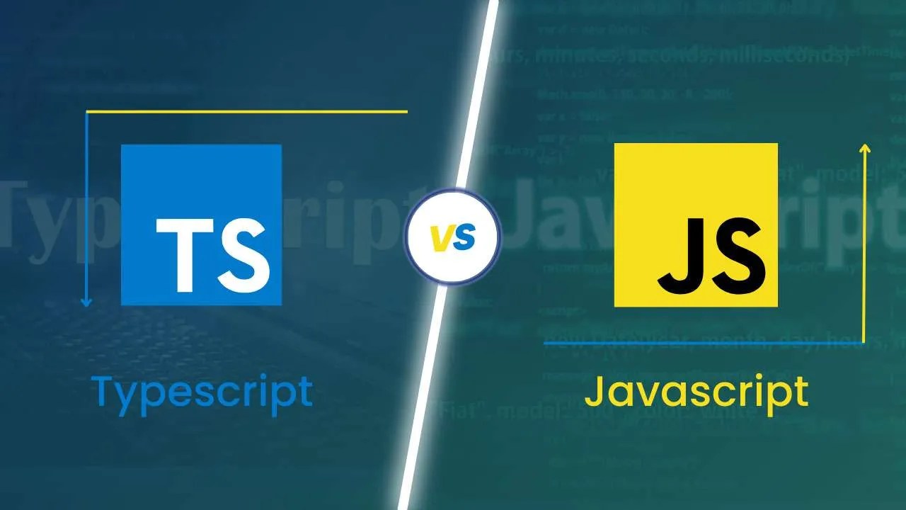 TypeScript and JavaScript So What’s the Difference?