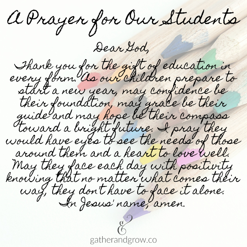A Back to School Prayer for Teachers and Students » Gather & Grow