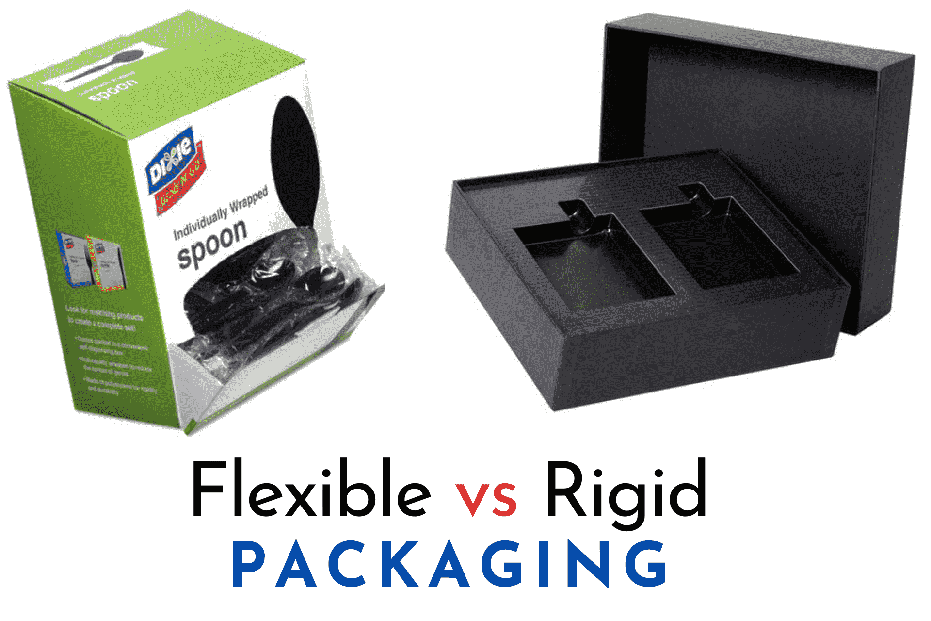 Flexible packaging vs rigid packaging