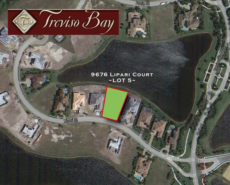 NEW EXCLUSIVE LOT LISTING IN THE ESTATE NEIGHBORHOOD OF TREVISO BAY