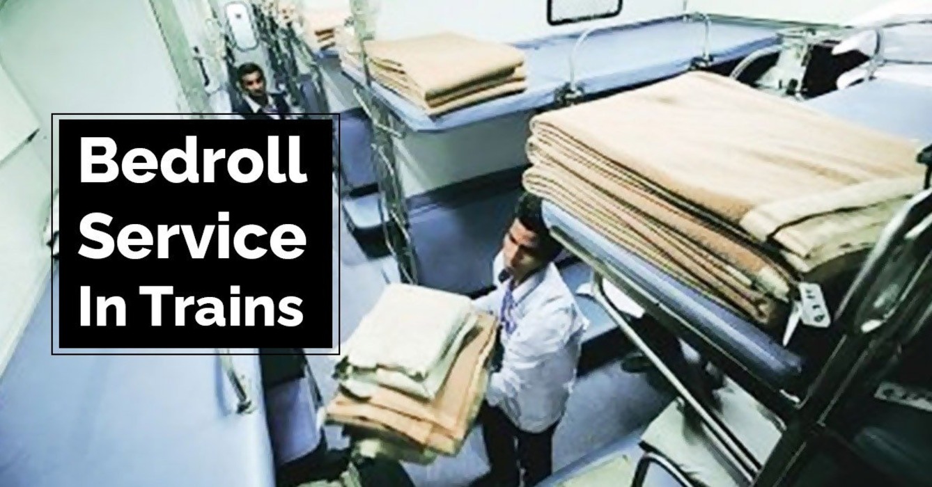 Complete bedroll kit (linen & blanket) to RAC passengers Railway Board