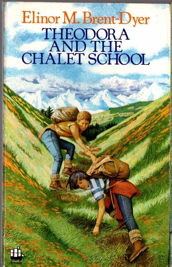 Elinor M. BrentDyer THEODORA AND THE CHALET SCHOOL book cover scans