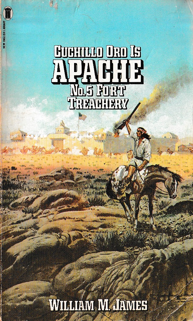 William M. James APACHE 5 FORT TREACHERY book cover scans