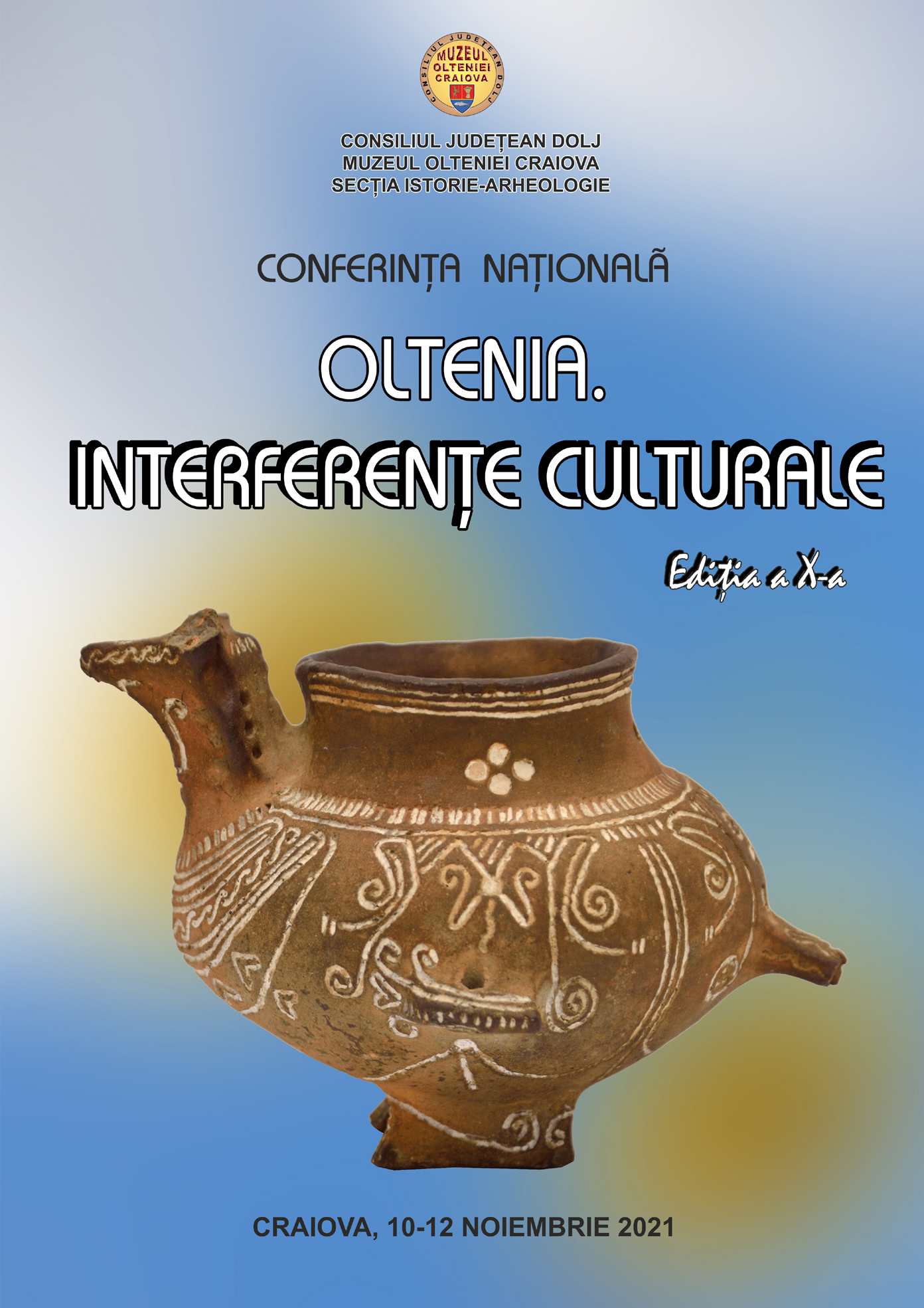 Ediția a X-a a „Oltenia Interferențe culturale“, la Muzeul Olteniei