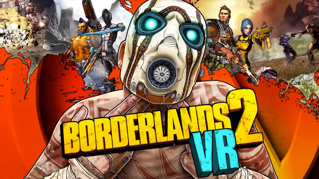 Borderlands 2 VR est maintenant disponible sur Steam