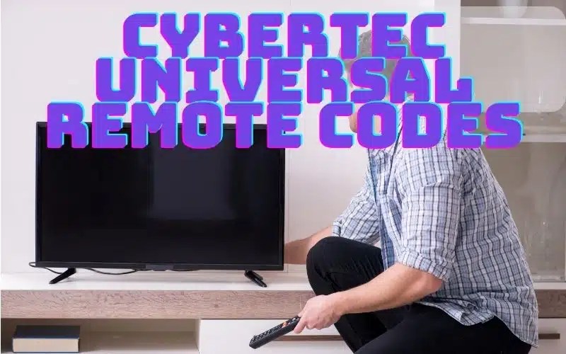 Cybertec Universal Remote Codes And Programming Guide (2024) Geeky