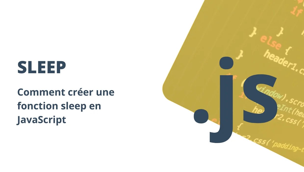 Comment créer une fonction sleep en JavaScript Gekkode