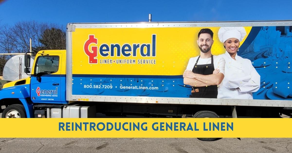 Let Us Reintroduce Ourselves! General Linen + Uniform Service