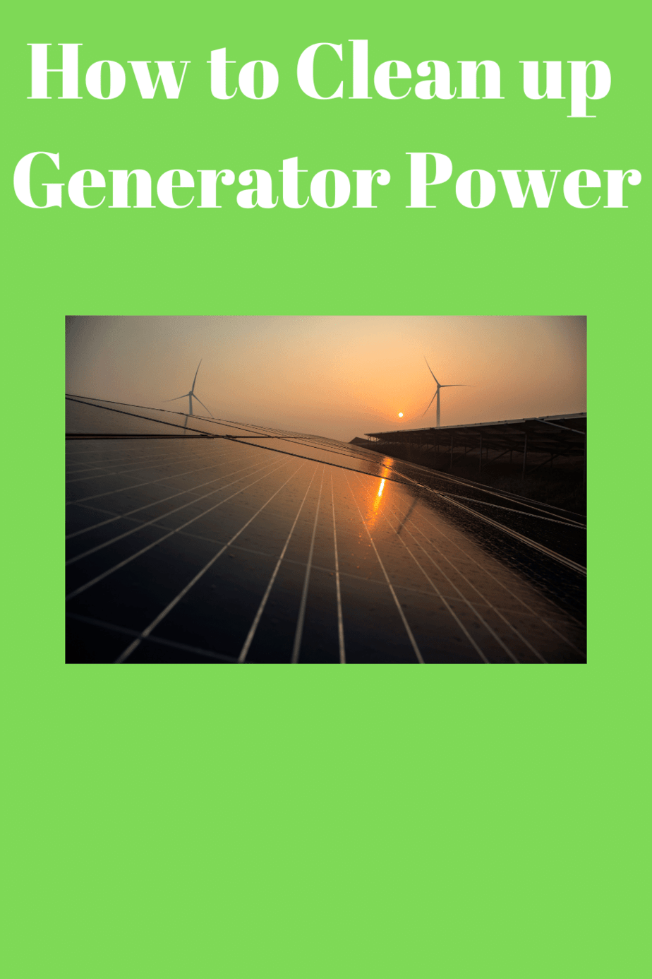 How to Clean up Generator Power Generators Zone