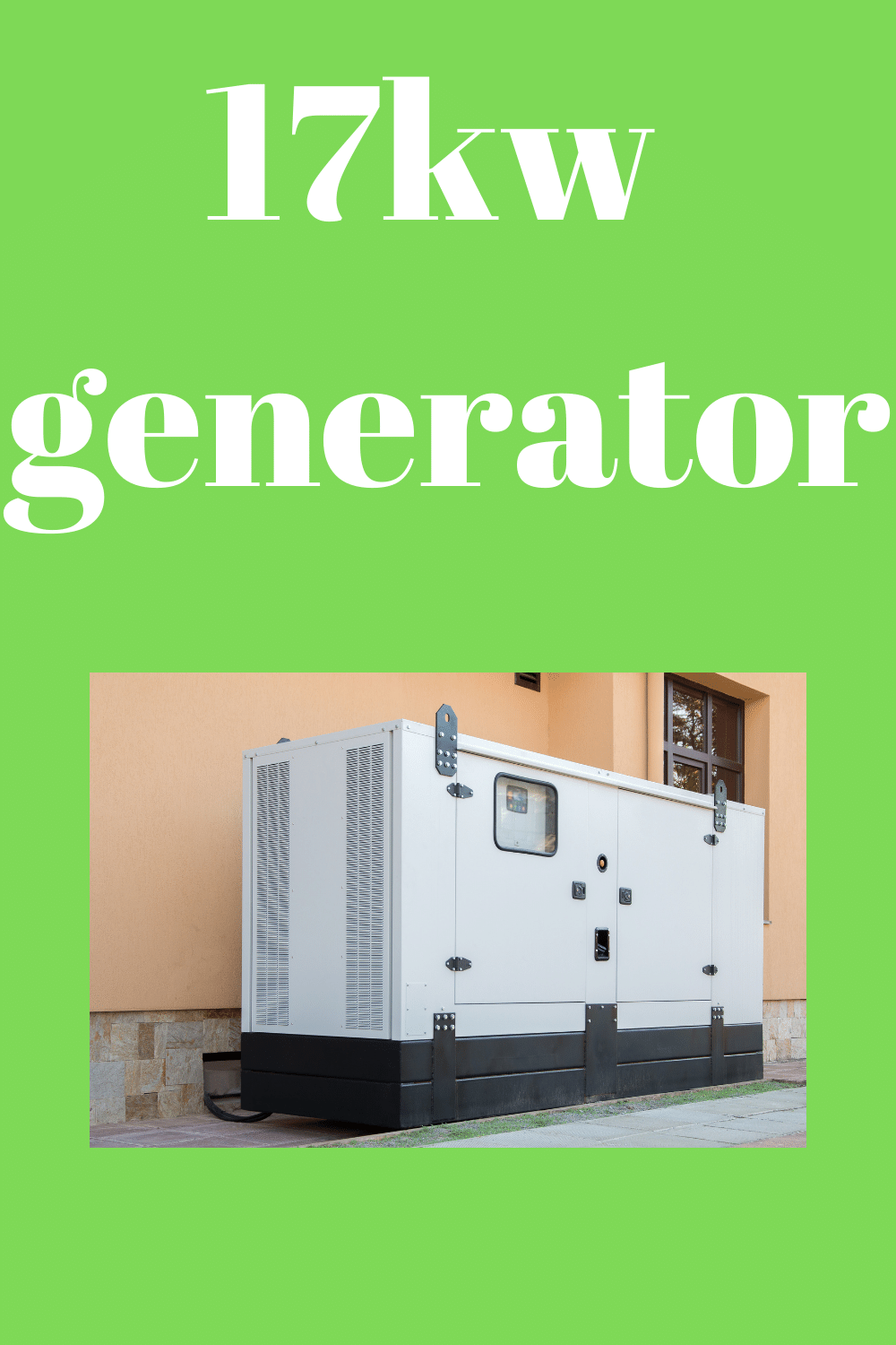 17kw Generator - Generators Zone