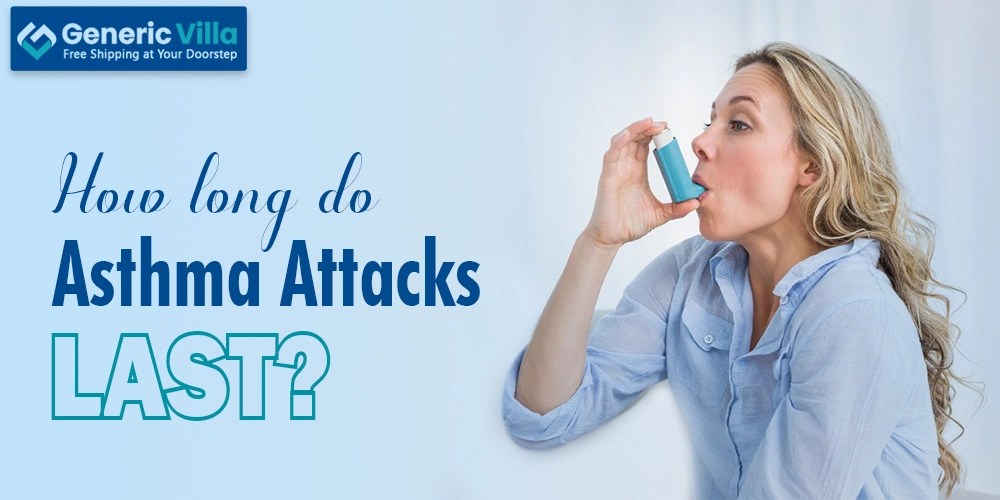 How long do asthma attacks last?