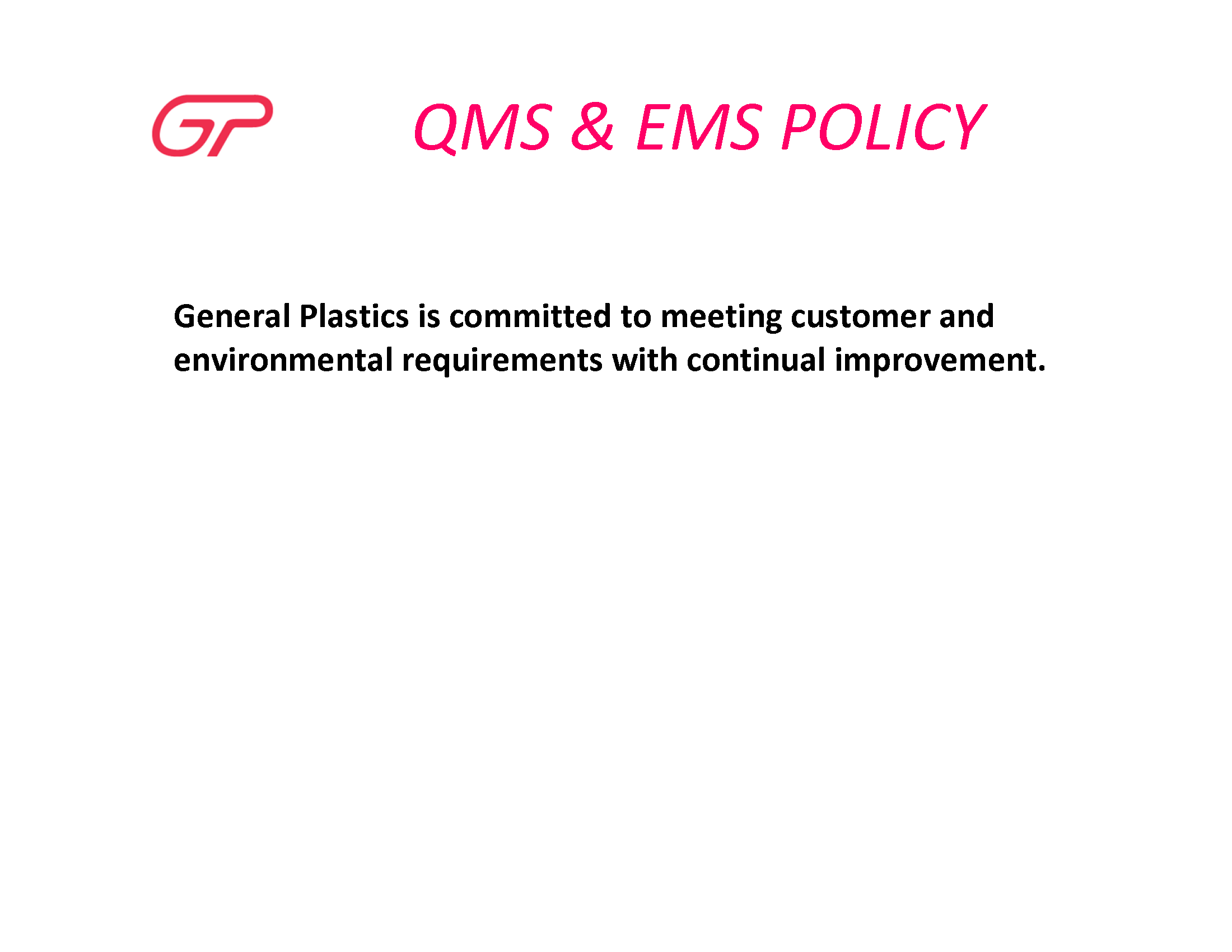 Mission, Vision and Policy General Plastics, Milwaukee Wisconsin