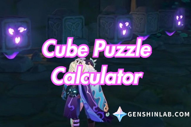 Cube Puzzle Calculator Best Genshin Impact Guide GenshinLab