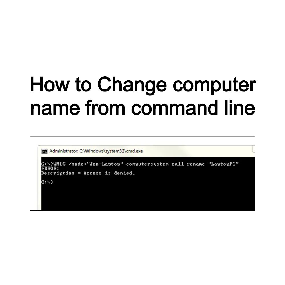 How to Change computer name from command line Get IT Solutions