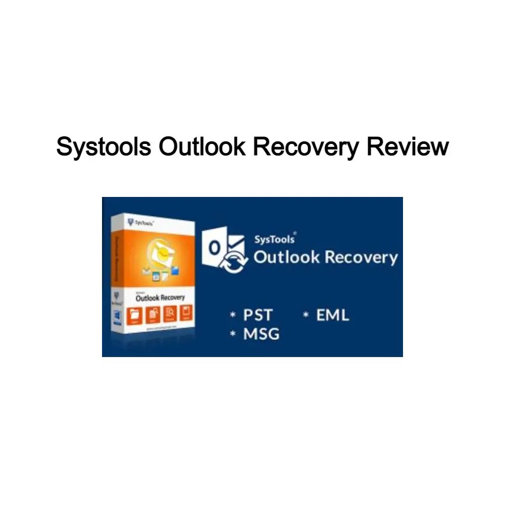 Systools Outlook Recovery Review Get IT Solutions