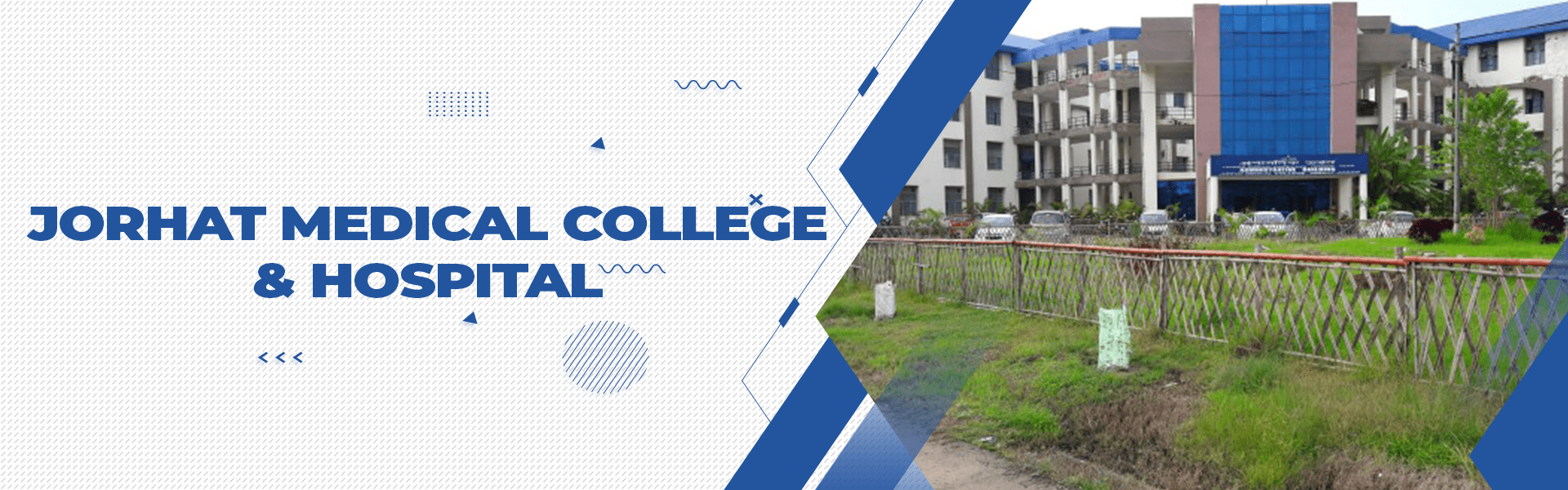 Jorhat Medical College & Hospital