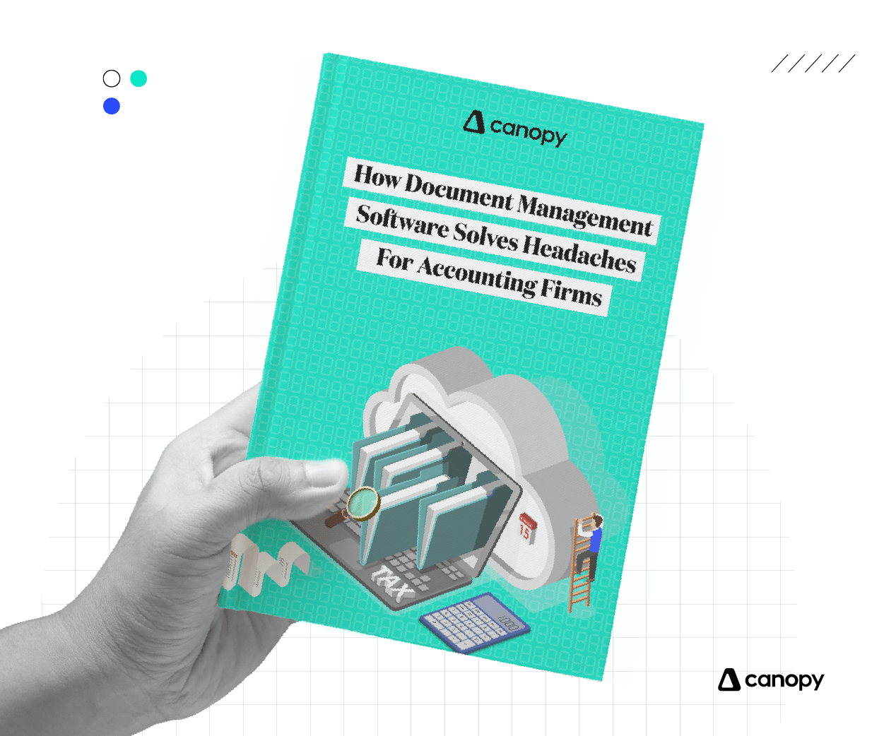 How Document Management Software Solves Headaches for Accounting Firms Canopy