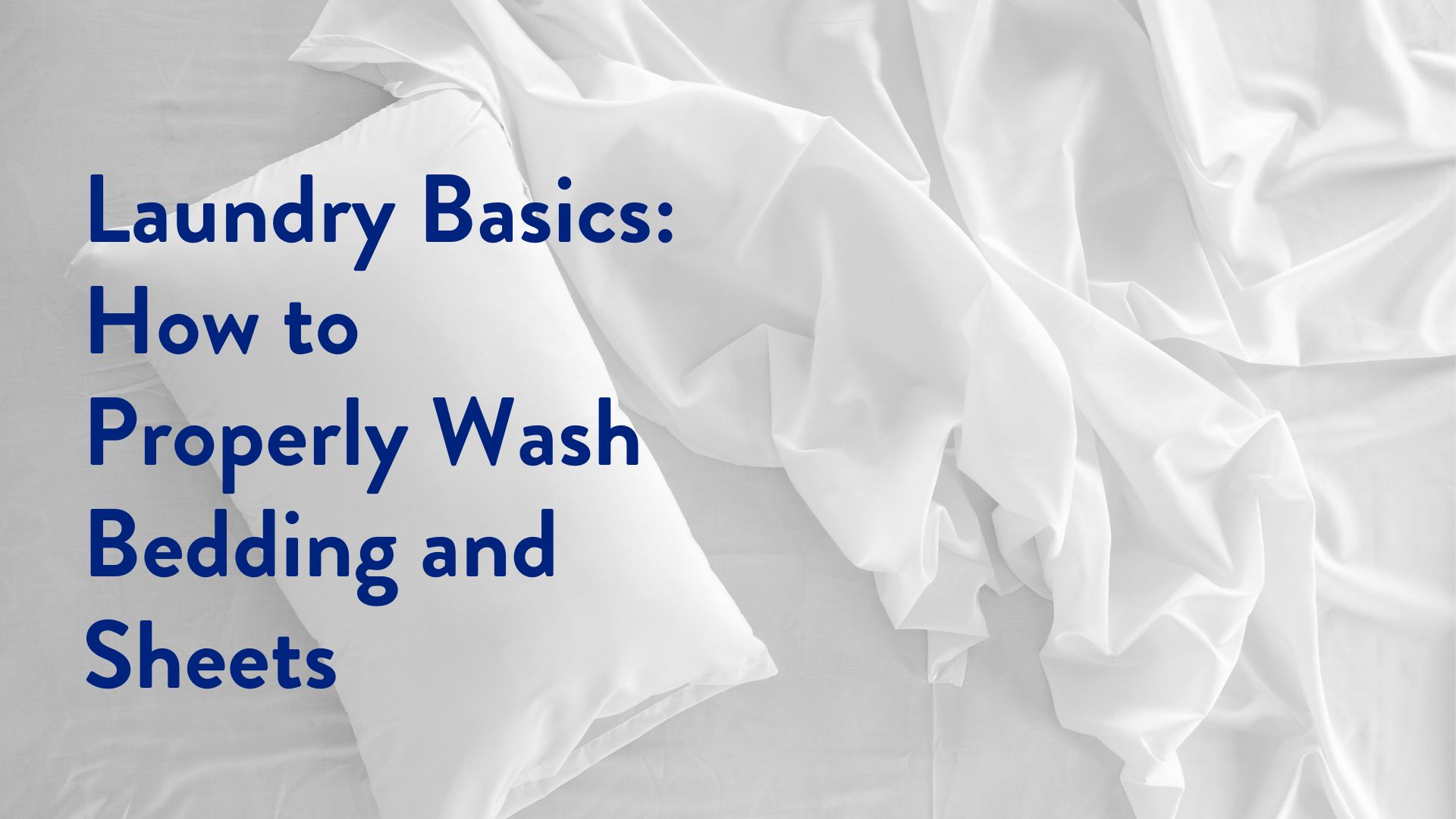 Laundry Basics How To Properly Wash Bedding And Sheets Clean People